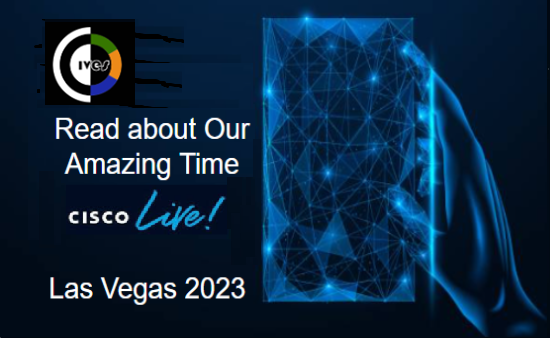 A Glorious Tech Odyssey: Cisco Live 2023 in Las Vegas